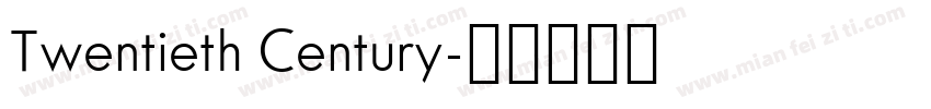 Twentieth Century字体转换